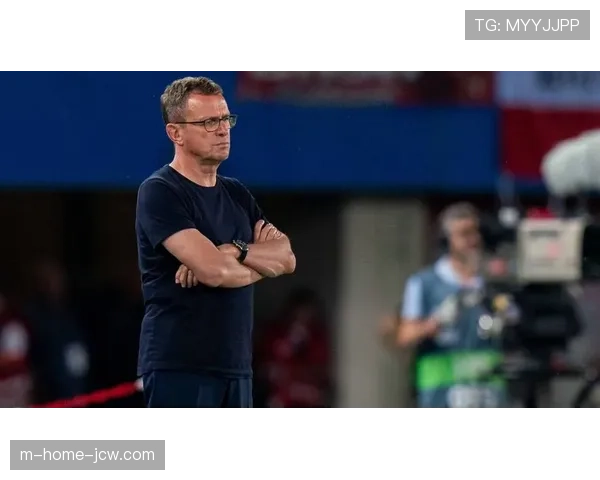 阿拉巴调度奥地利中场攻防 老将经验在朗尼克高压体系中的核心价值